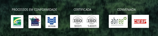 Certificações: IBAMA, INEA, CETESB, ISO 9001, ISO 14001, ABREE, FIESE